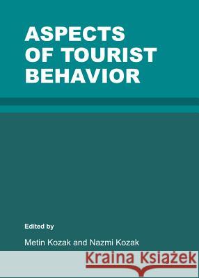 Aspects of Tourist Behavior