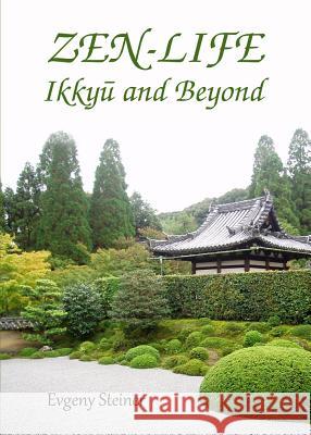 Zen-Life : Ikkyu and Beyond