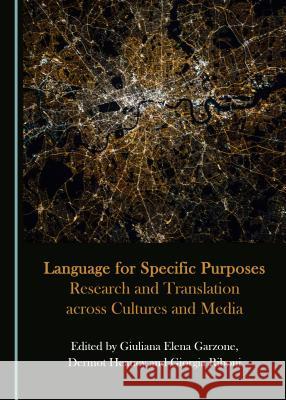 Language for Specific Purposes: Research and Translation Across Cultures and Media