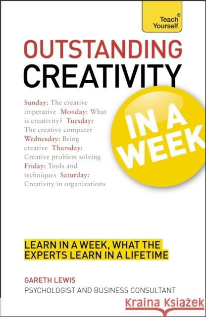 Outstanding Creativity in a Week: Teach Yourself