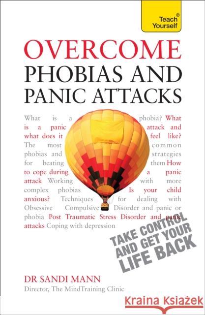 Overcome Phobias and Panic Attacks