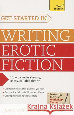 Get Started in Writing Erotic Fiction