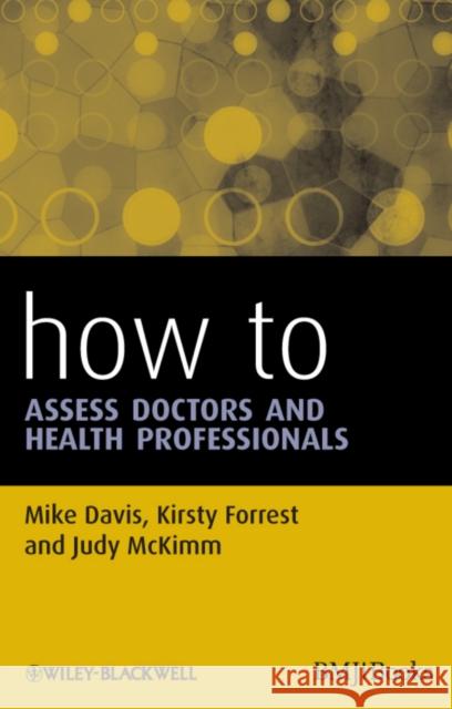 How to Assess Doctors and Health Professionals