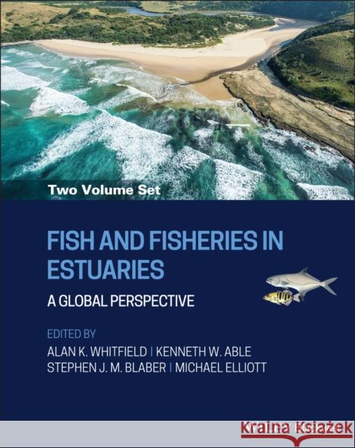 Fish and Fisheries in Estuaries: A Global Perspective