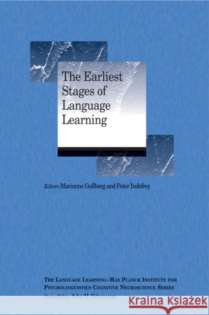 The Earliest Stages of Language Learning