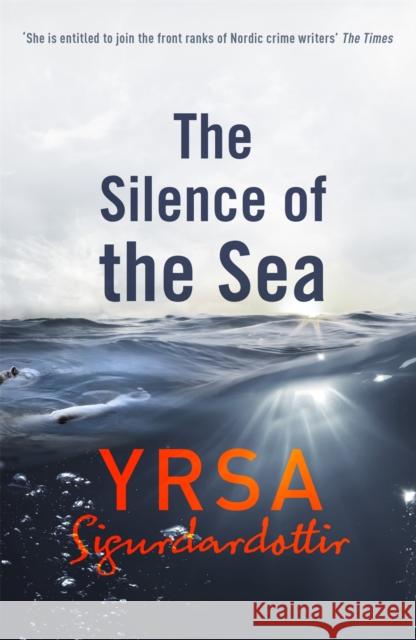 The Silence of the Sea: Thora Gudmundsdottir Book 6