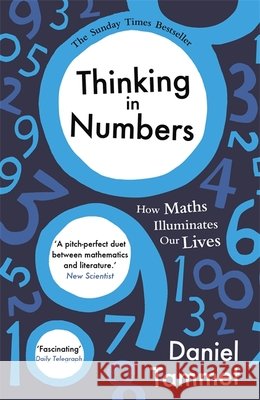 Thinking in Numbers: How Maths Illuminates Our Lives