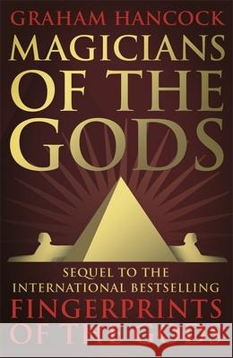 Magicians of the Gods: Evidence for an Ancient Apocalypse