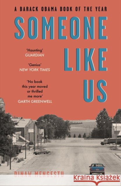 Someone Like Us: 'No book this year moved or thrilled me more' - Garth Greenwell