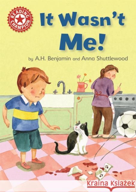 Reading Champion: It Wasn't Me!: Independent Reading Red 2