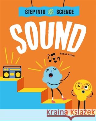 Step Into Science: Sound