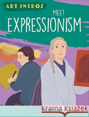 Art Intros: Meet Expressionism