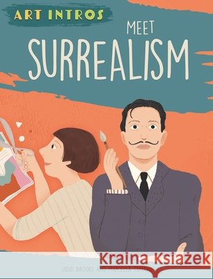Art Intros: Meet Surrealism