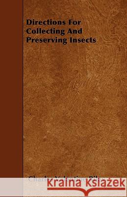 Directions for Collecting and Preserving Insects