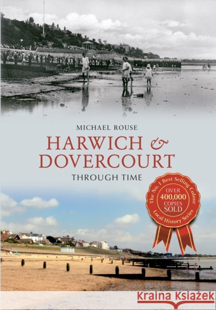 Harwich & Dovercourt Through Time
