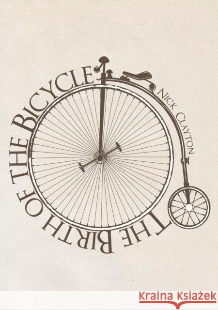 The Birth of the Bicycle