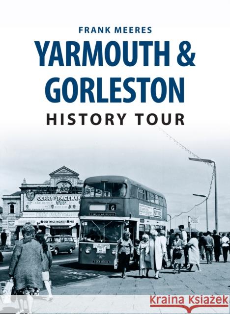 Yarmouth & Gorleston History Tour
