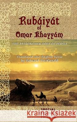 Rubaiyat of Omar Khayyam: Special Facsimile Edition