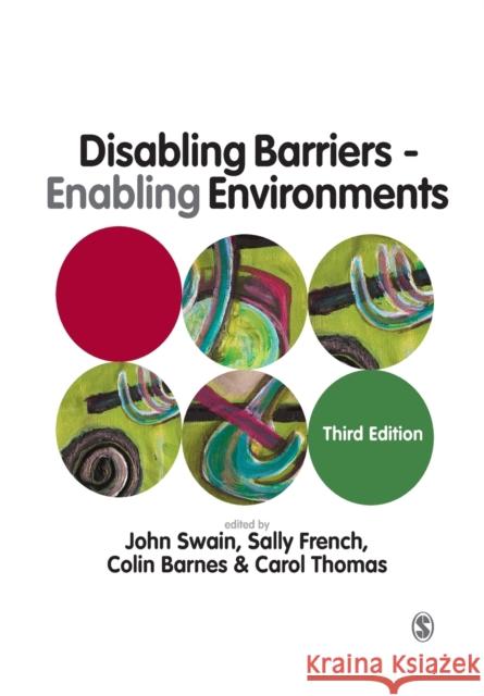 Disabling Barriers - Enabling Environments