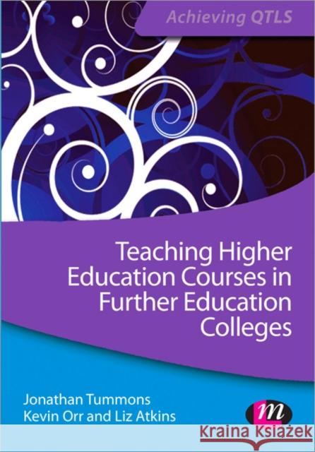 Teaching Higher Education Courses in Further Education Colleges