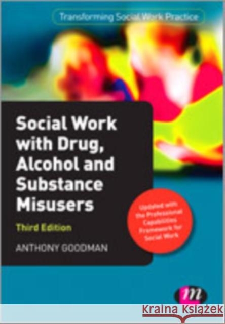 Social Work with Drug, Alcohol and Substance Misusers