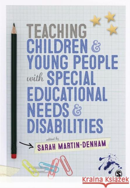 Teaching Children and Young People with Special Educational Needs and Disabilities