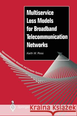 Multiservice Loss Models for Broadband Telecommunication Networks