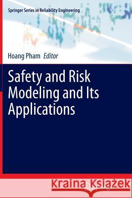 Safety and Risk Modeling and Its Applications