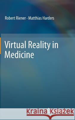 Virtual Reality in Medicine