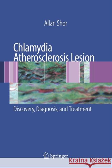 Chlamydia Atherosclerosis Lesion: Discovery, Diagnosis and Treatment