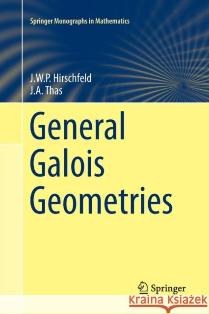 General Galois Geometries