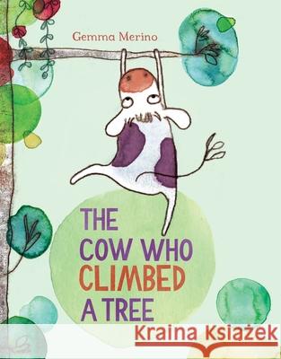 The Cow Who Climbed a Tree