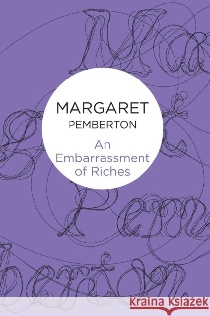 An Embarrassment of Riches