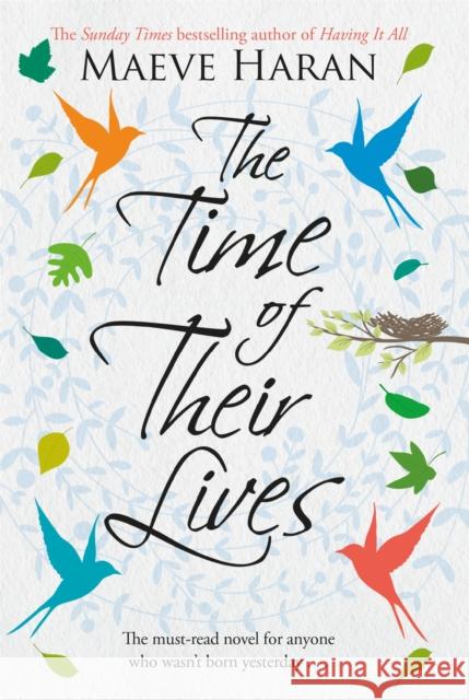 The Time of their Lives