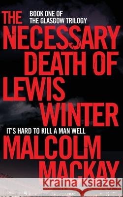 The Necessary Death of Lewis Winter
