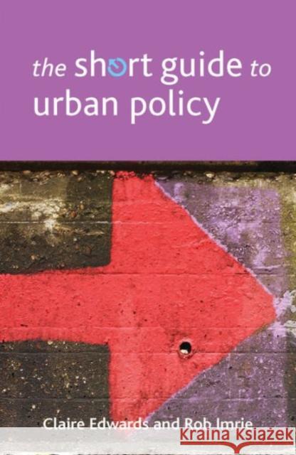 The Short Guide to Urban Policy