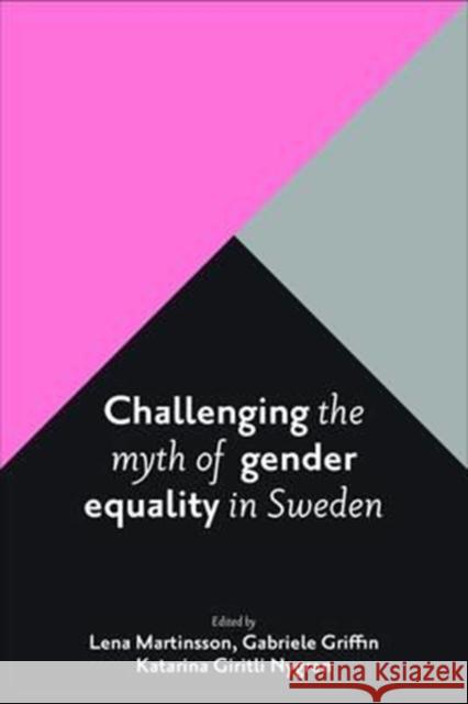 Challenging the Myth of Gender Equality in Sweden