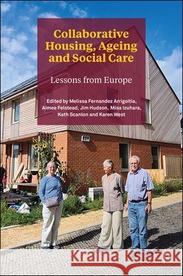 Collaborative Housing, Ageing and Social Care: Lessons from Europe