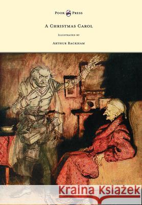 A Christmas Carol - Illustrated by Arthur Rackham