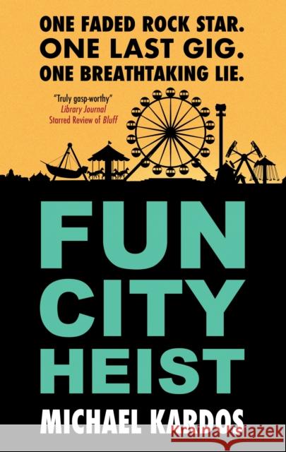 Fun City Heist