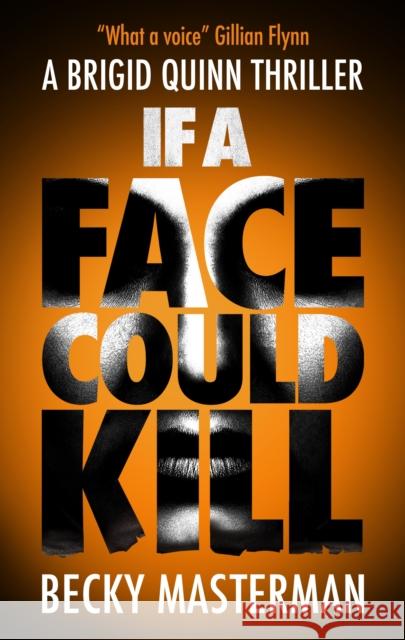 If A Face Could Kill