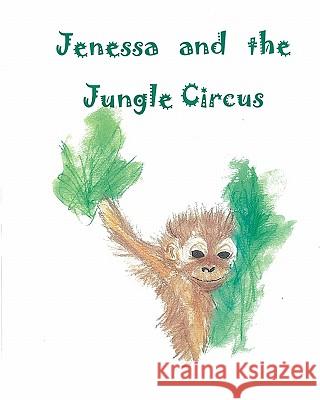 Jenessa and the Jungle Circus