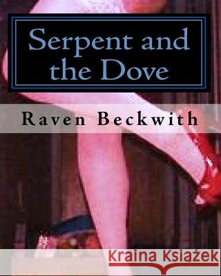 Serpent and the Dove: X-rated letters from my cross dressing Ex.. Who still believes he is MArylin Monroe reincarnated