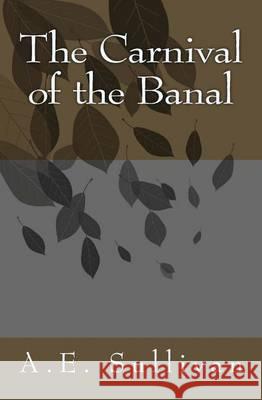 The Carnival of the Banal