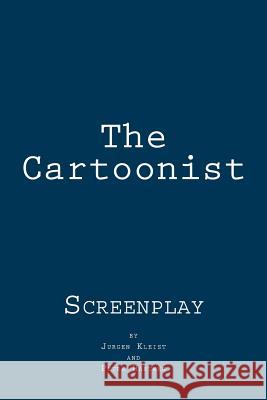 The Cartoonist: Screenplay