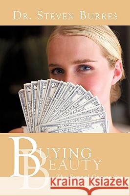 Buying Beauty: The Eternal Commodity