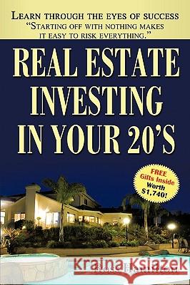 Real Estate Investing In Your 20's: Your Rise to Real Estate Royalty