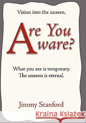 Are You Aware?: Vision Into the Unseen