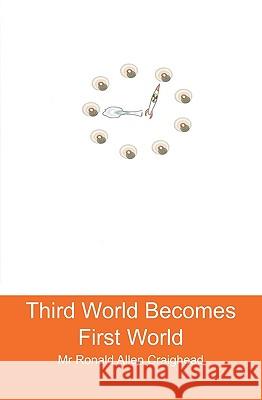 Third World Becomes First World