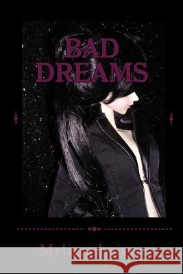 Bad Dreams: Natasha Carmichael Series: Book Three